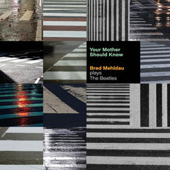 Brad Mehldau Plays The Beatles Your Mother Should Know CD [Importado]