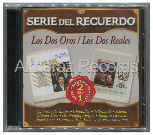 Los Dos Oros & Los Dos Reales Serie Del Recuerdo 2 En 1 CD