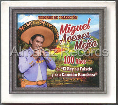 Miguel Aceves Mejia Tesoros De Coleccion 100 Años De El Rey Del Falsete Y De La Cancion Ranchera 3CD